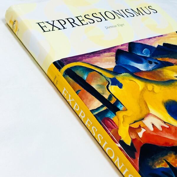 ドイツ表現主義の絵画「Expressionismus」/ Dietmar Elger