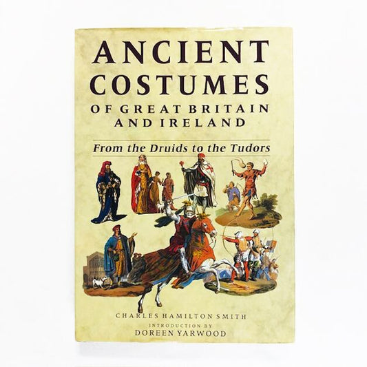 イギリスとアイルランドの古き時代の衣装「Ancient Costumes of Great Britain and Ireland」