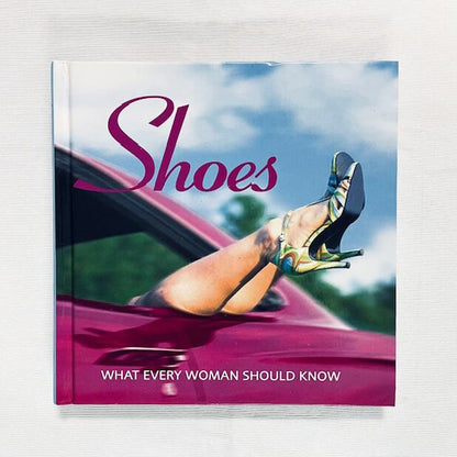 女性の靴の歴史「Shoes: What Every Woman Should Know」