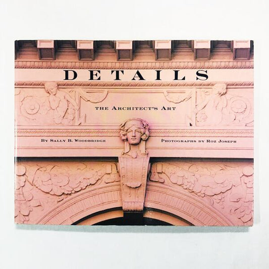 アメリカ建築のディテール「Details: The Architect's Art」