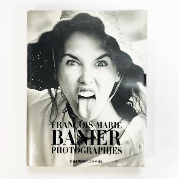 ﾌﾗﾝｿﾜ=ﾏﾘｰ･ﾊﾞﾆｴ写真集「François- Marie Banier」