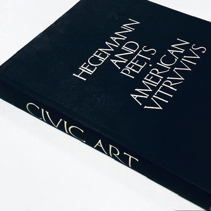 建築名著／ｱﾒﾘｶﾝ･ｳｨﾄﾙｳｨｳｽ「The American Vitruvius: An Architects' Handbook of Civic Art」 Hegemann & Peets