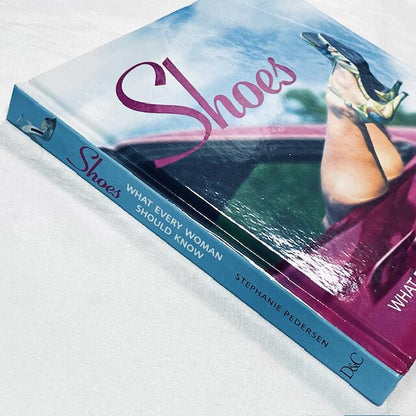 女性の靴の歴史「Shoes: What Every Woman Should Know」
