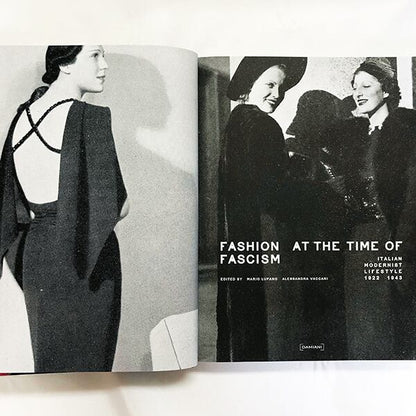 Fashion at the Time of Fascism【新本】ﾌｧｼｽﾞﾑ期のｲﾀﾘｱﾓﾀﾞﾆｽﾞﾑﾌｧｯｼｮﾝ