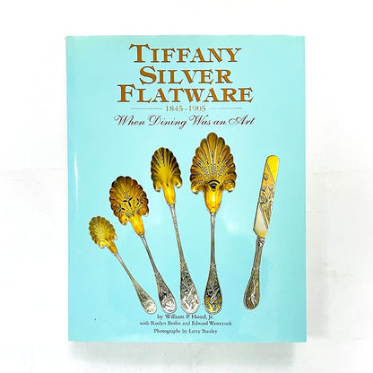 Tiffany Silver Flatware 1845-1905: When Dining Was an Art / ティファニーの銀器