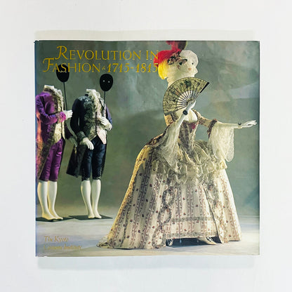 Revolution in Fashion 1715-1815 / ファッションの革命