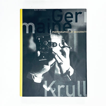 Germaine Krull: Photographer of Modernity / ジェルメーヌ・クルルの生涯と作品
