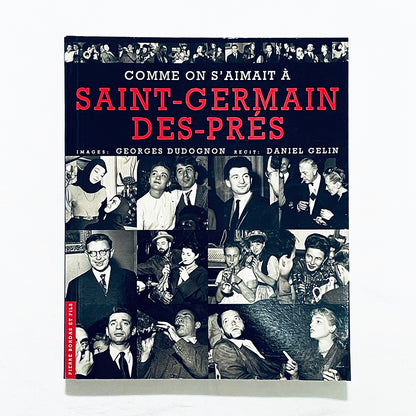 Comme on s'aimait à Saint-Germain-des-Prés / 戦後のサン・ジェルマン・デ・プレ