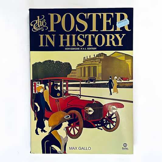 The Poster in History / ポスターの歴史