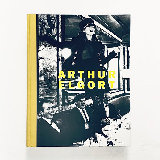 Arthur Elgort: The Big Picture / アーサー・エルゴートの包括的モノグラフ【大判本】