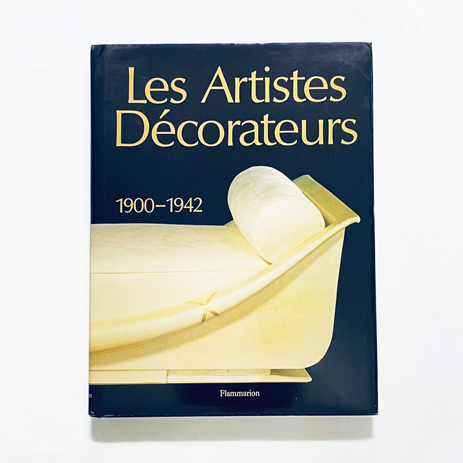 Les Artistes Décorateurs 1900–1942 / アール・デコへと至るフランス室内装飾