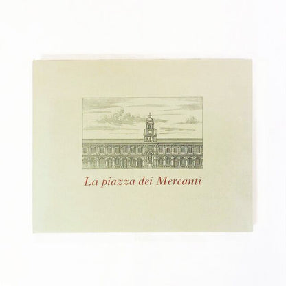 ミラノ・メルカンティ広場・17世紀〜19世紀図版集「La piazza dei Mercanti a Milano」