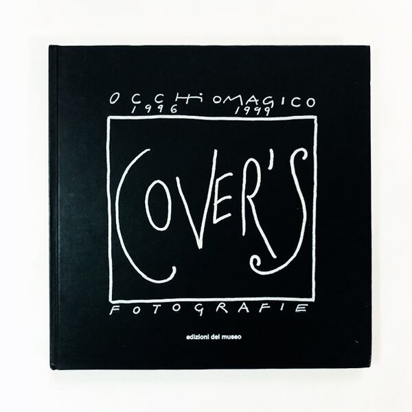 Cover's Fotografie／Occhiomagico 1996-1999【250部限定サイン本】