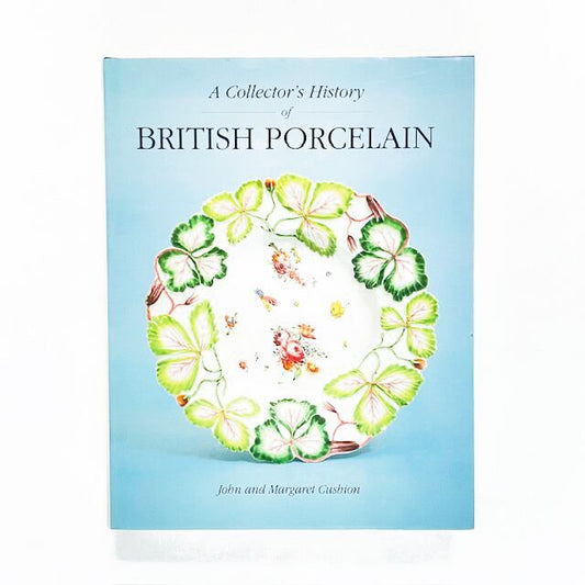英国陶器の歴史「A Collector's History of British Porcelain」