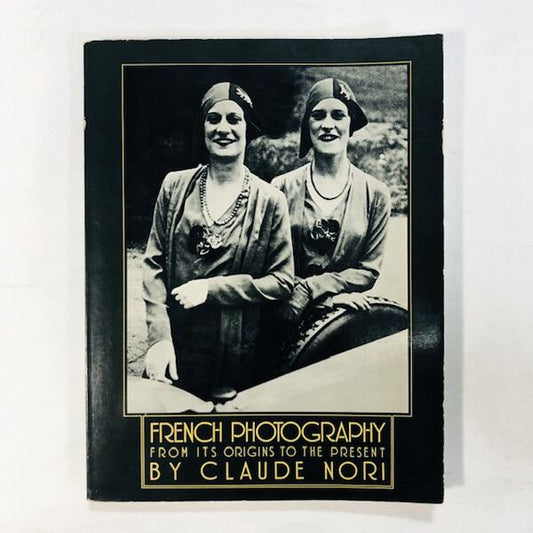 フランス写真の起源と現在「French Photography: from Its Origins to the Present」