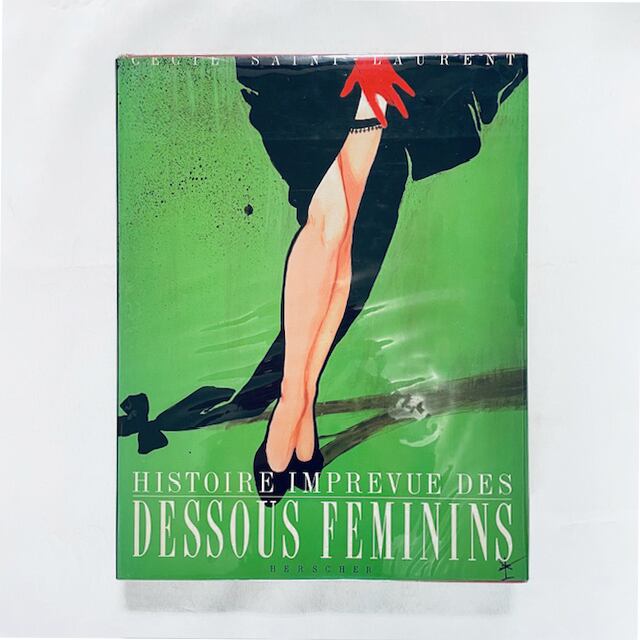 女の下着の歴史／セシル・サンローラン「Histoire Imprevue des Dessous Feminins」