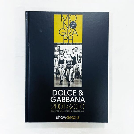 Dolce & Gabbana 2001- 2010 / ドルチェ＆ガッバーナ
