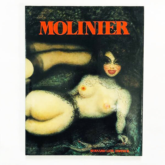 ピエール・モリニエ画集「Molinier」1979年刊