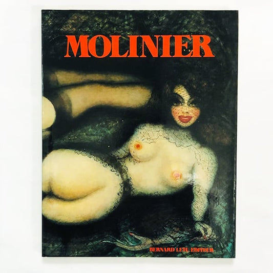 ピエール・モリニエ画集「Molinier」1979年刊
